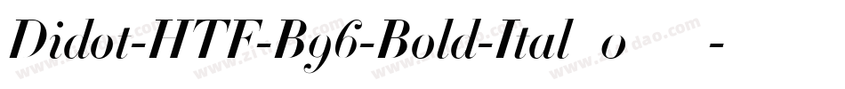 Didot-HTF-B96-Bold-Ital_0手机版字体转换