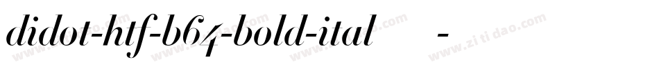 didot-htf-b64-bold-ital手机版字体转换