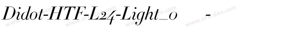 Didot-HTF-L24-Light_0手机版字体转换