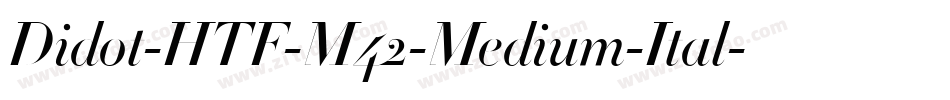 Didot-HTF-M42-Medium-Ital字体转换