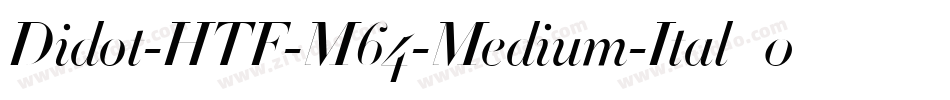 Didot-HTF-M64-Medium-Ital_0手机版字体转换