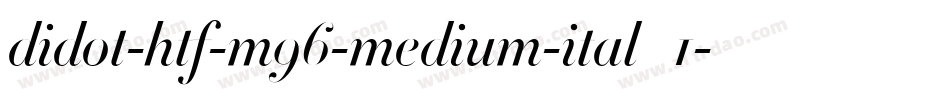 didot-htf-m96-medium-ital_1字体转换