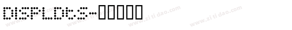 displdts字体转换