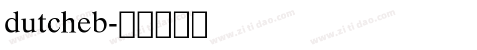 dutcheb字体转换