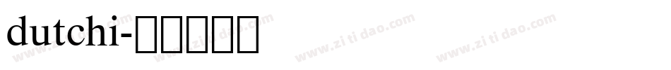 dutchi字体转换