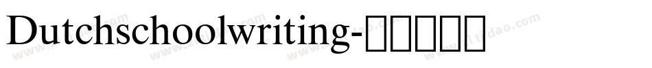 Dutchschoolwriting字体转换