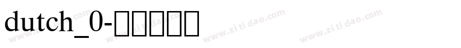 dutch_0字体转换