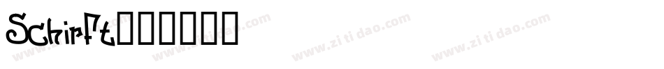 Schirft字体转换
