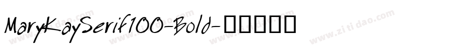 MaryKaySerif100-Bold字体转换