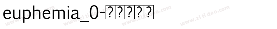 euphemia_0字体转换