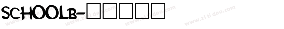 SCHOOLB字体转换