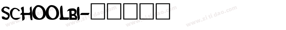 SCHOOLBI字体转换