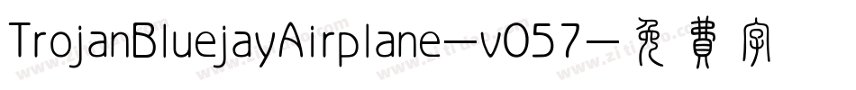 TrojanBluejayAirplane-v057字体转换