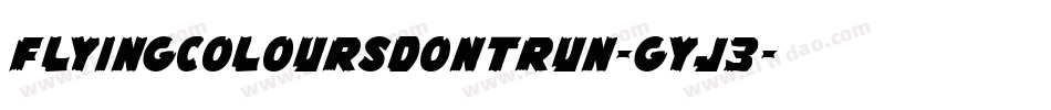 FlyingColoursDontRun-gyJ3字体转换