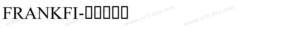 FRANKFI字体转换