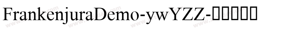 FrankenjuraDemo-ywYZZ字体转换