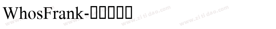WhosFrank字体转换