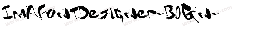 ImAFontDesigner-B0Gn字体转换