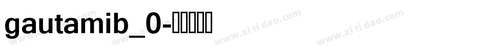 gautamib_0字体转换