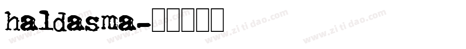 haldasma字体转换