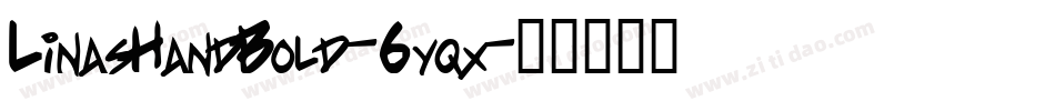 LinasHandBold-6yqx字体转换