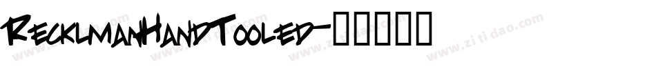 RecklmanHandTooled字体转换