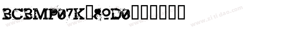 Bcbmp07K-8Od0字体转换