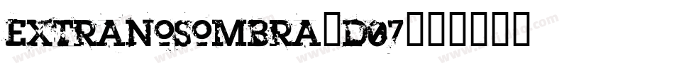 ExtranoSombra-d07字体转换