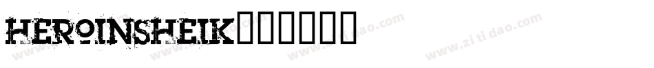 Heroinsheik字体转换