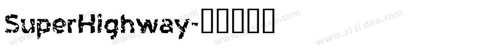 SuperHighway字体转换