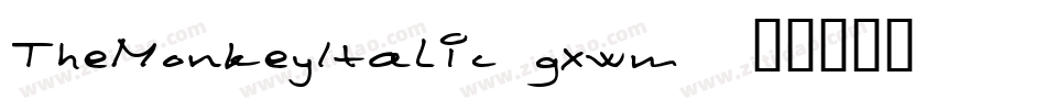TheMonkeyItalic-gxwm4字体转换