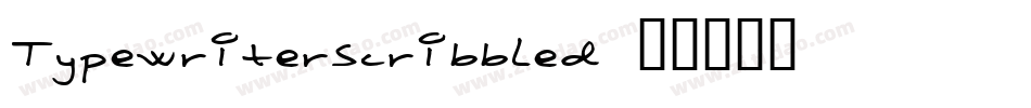 TypewriterScribbled字体转换
