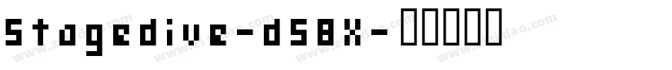 Stagedive-d58X字体转换