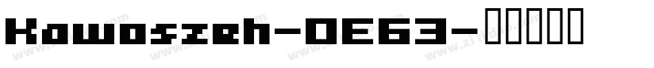 Kawoszeh-OE63字体转换