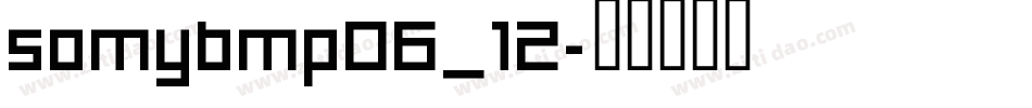 somybmp06_12字体转换