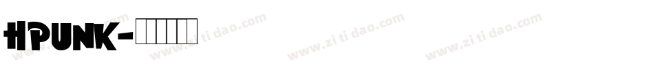 hpunk字体转换