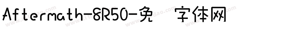 Aftermath-8R50字体转换