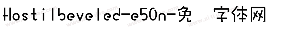 Hostilbeveled-e50n字体转换