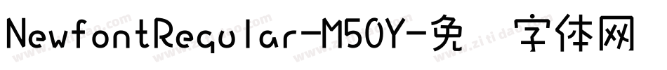 NewfontRegular-M50Y字体转换