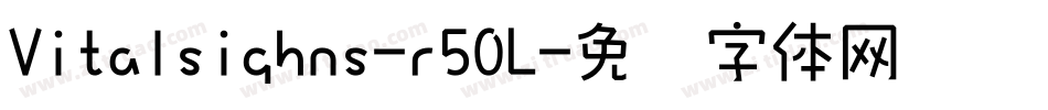 Vitalsighns-r50L字体转换