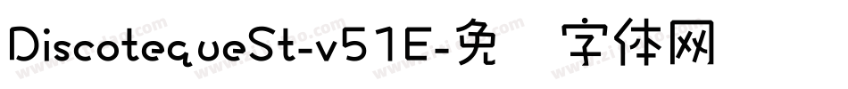 DiscotequeSt-v51E字体转换