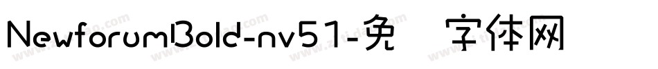 NewforumBold-nv51字体转换