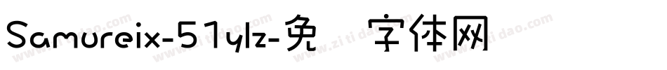 Samureix-51ylz字体转换