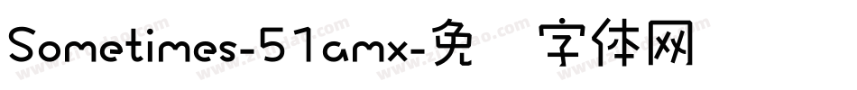 Sometimes-51amx字体转换