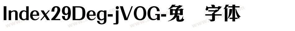 Index29Deg-jVOG字体转换