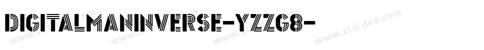 DigitalManInverse-YzzG8字体转换