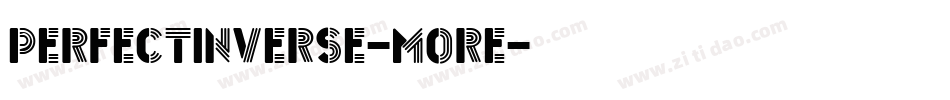 PerfectInverse-MoRe字体转换