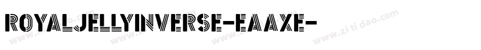 RoyalJellyInverse-Eaaxe字体转换