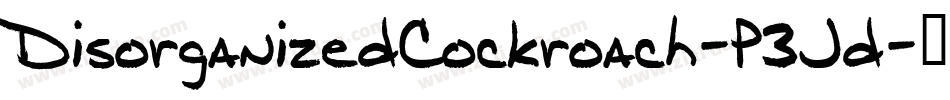 DisorganizedCockroach-P3Jd字体转换