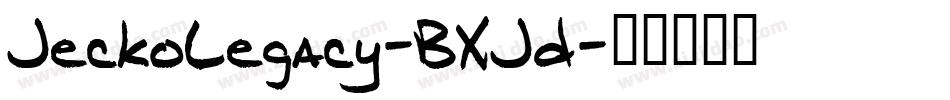 JeckoLegacy-BXJd字体转换